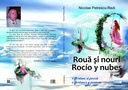 Rouă și nouri / Rocío y nubes