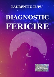 [978-606-716-569-2] Diagnostic: fericire