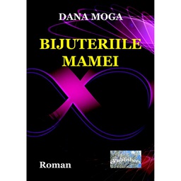 [978-606-049-300-6] Bijuteriile mamei. Roman