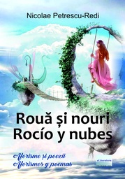 [978-606-001-498-0] Rouă și nouri / Rocío y nubes