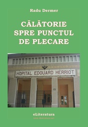 [978-606-8407-85-2] Călătorie spre punctul de plecare