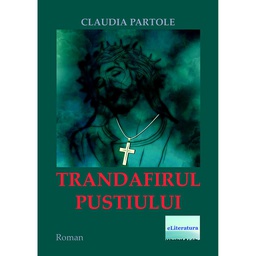 [978-606-001-012-8] Trandafirul pustiului