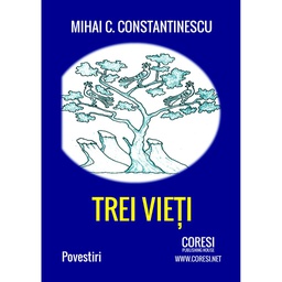 [978-606-996-129-2] Trei vieți