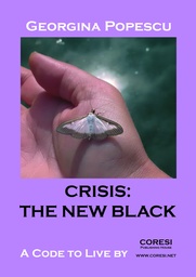 [978-606-996-131-5] Crisis: the New Black. A Code to Live By