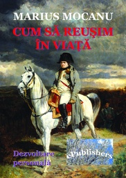 [978-606-716-597-5] Cum să reușim în viață?